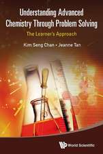 Understanding Advanced Chemistry Through Problem Solving 2 Volume Set: A Nontechnical Introduction to the Analysis of Strategy