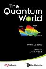 The Quantum World: 2000-2010