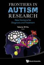 Frontiers in Autism Research