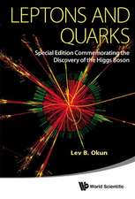 Leptons and Quarks: Special Edition Commemorating the Discovery of the Higgs Boson