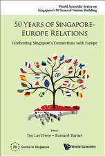 50 Years of Singapore-Europe Relations: Celebrating Singapore's Connections with Europe