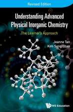 Understanding Advanced Physical Inorganic Chemistry: The Learner's Approach (Revised Edition)