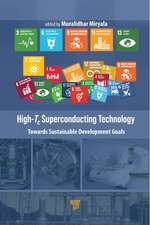 High-Tc Superconducting Technology: Towards Sustainable Development Goals