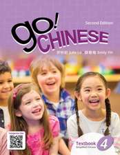 Go! Chinese Textbook 4, Simplified Chinese, 2nd Edition