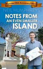 Notes from an Even Smaller Island: Expanded 20th Anniversary Edition