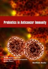 Probiotics in Anticancer Immunity