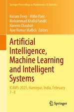 Artificial Intelligence, Machine Learning and Intelligent Systems