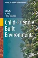 Child-Friendly Built Environments