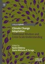 Climate Change Adaptation: Traditional Wisdom and Cross-Scale Understanding