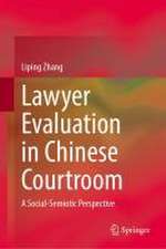 Lawyer Evaluation in Chinese Courtroom: A Social-Semiotic Perspective