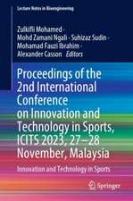 Proceedings of the 2nd International Conference on Innovation and Technology in Sports, ICITS 2023, 27–28 November, Malaysia: Innovation and Technology in Sports