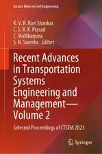 Recent Advances in Transportation Systems Engineering and Management - Volume 2: Selected Proceedings of CTSEM 2023