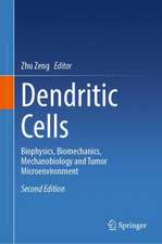 Dendritic Cells: Biophysics, Biomechanics, Mechanobiology and Tumor Microenvironment