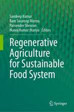 Regenerative Agriculture for Sustainable Food Systems