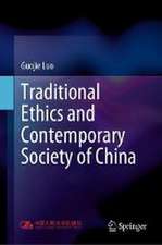 Traditional Ethics and Contemporary Society of China