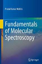 Fundamentals of Molecular Spectroscopy