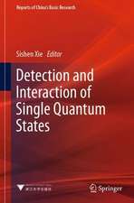 Detection and Interaction of Single Quantum States