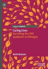 Curing Lives: Surviving the HIV Epidemic in Ethiopia