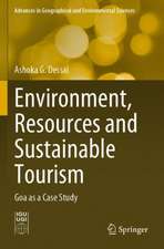 Environment, Resources and Sustainable Tourism: Goa as a Case Study