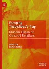 Escaping Thucydides’s Trap