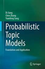 Probabilistic Topic Models: Foundation and Application