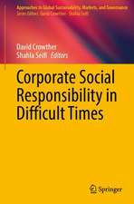 Corporate Social Responsibility in Difficult Times