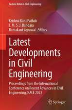 Latest Developments in Civil Engineering: Proceedings from the International Conference on Recent Advances in Civil Engineering, RACE 2022