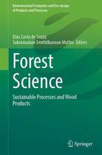 Forest Science: Sustainable Processes and Wood Products