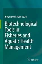 Biotechnological Tools in Fisheries and Aquatic Health Management