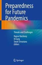 Preparedness for Future Pandemics