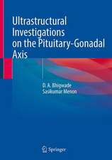 Ultrastructural Investigations on the Pituitary-Gonadal Axis