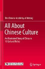 All About Chinese Culture: An Illustrated Story of China in 10 Cultural Relics