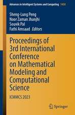 Proceedings of 3rd International Conference on Mathematical Modeling and Computational Science: ICMMCS 2023