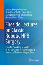 Fireside Lectures on Classic Robotic HPB Surgery: From the Sparkling of Sparks to the Spreading of Prairie Blazes: In Memory of Prof. Ningxin Zhou