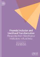 Financial Inclusion and Livelihood Transformation