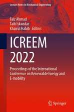 ICREEM 2022: Proceedings of the International Conference on Renewable Energy and E-mobility 