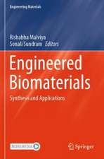 Engineered Biomaterials