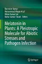 Melatonin in Plants: A Pleiotropic Molecule for Abiotic Stresses and Pathogen Infection