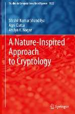 A Nature-Inspired Approach to Cryptology