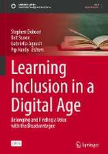 Learning Inclusion in a Digital Age: Belonging and Finding a Voice with the Disadvantaged