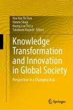 Knowledge Transformation and Innovation in Global Society