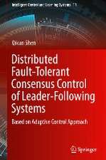 Distributed Fault-Tolerant Consensus Control of Leader-Following Systems: Based on Adaptive Control Approach