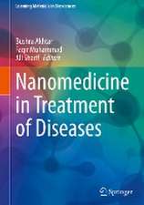 Nanomedicine in Treatment of Diseases