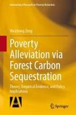 Poverty Alleviation Via Forest Carbon Sequestration