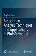 Association Analysis Techniques and Applications in Bioinformatics