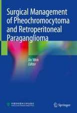 Surgical Management of Pheochromocytoma and Retroperitoneal Paraganglioma