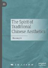 The Spirit of Traditional Chinese Aesthetics