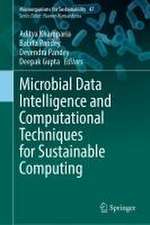 Microbial Data Intelligence and Computational Techniques for Sustainable Computing