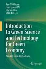 Introduction to Green Science and Technology for Green Economy