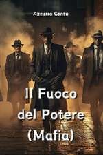 Il Fuoco del Potere (Mafia)